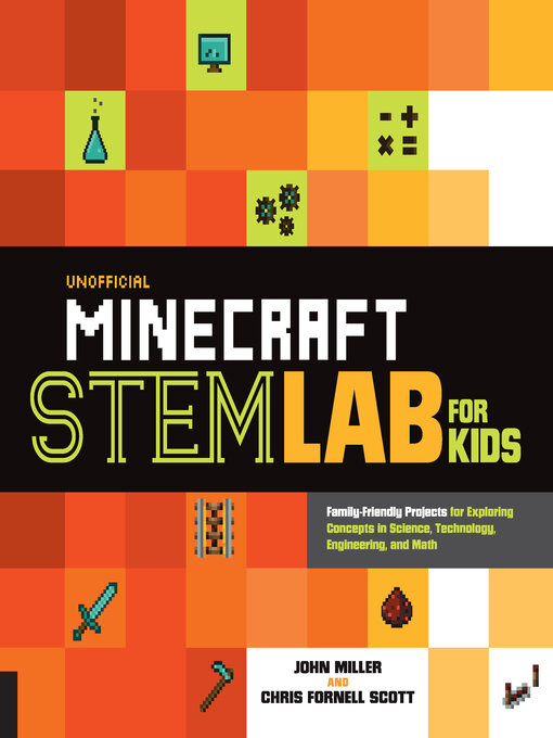 Title details for Unofficial Minecraft STEM Lab for Kids by John Miller - Available